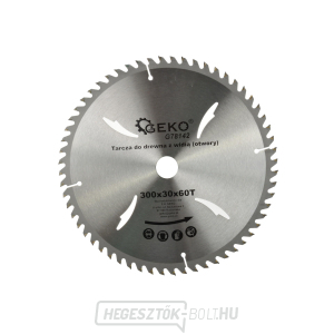 Fűrészlap fához GEKO, 300x30 mm, 60T Fűrészlap fához GEKO, 300x30 mm, 60T gallery main image