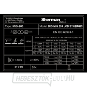 Sherman DIGIMIG 205 LCD SYNERGIC + zseblámpa 3 m + kábelek 2 m + burkolat + szelep + tömlő + CO2 palack  Előnézet 